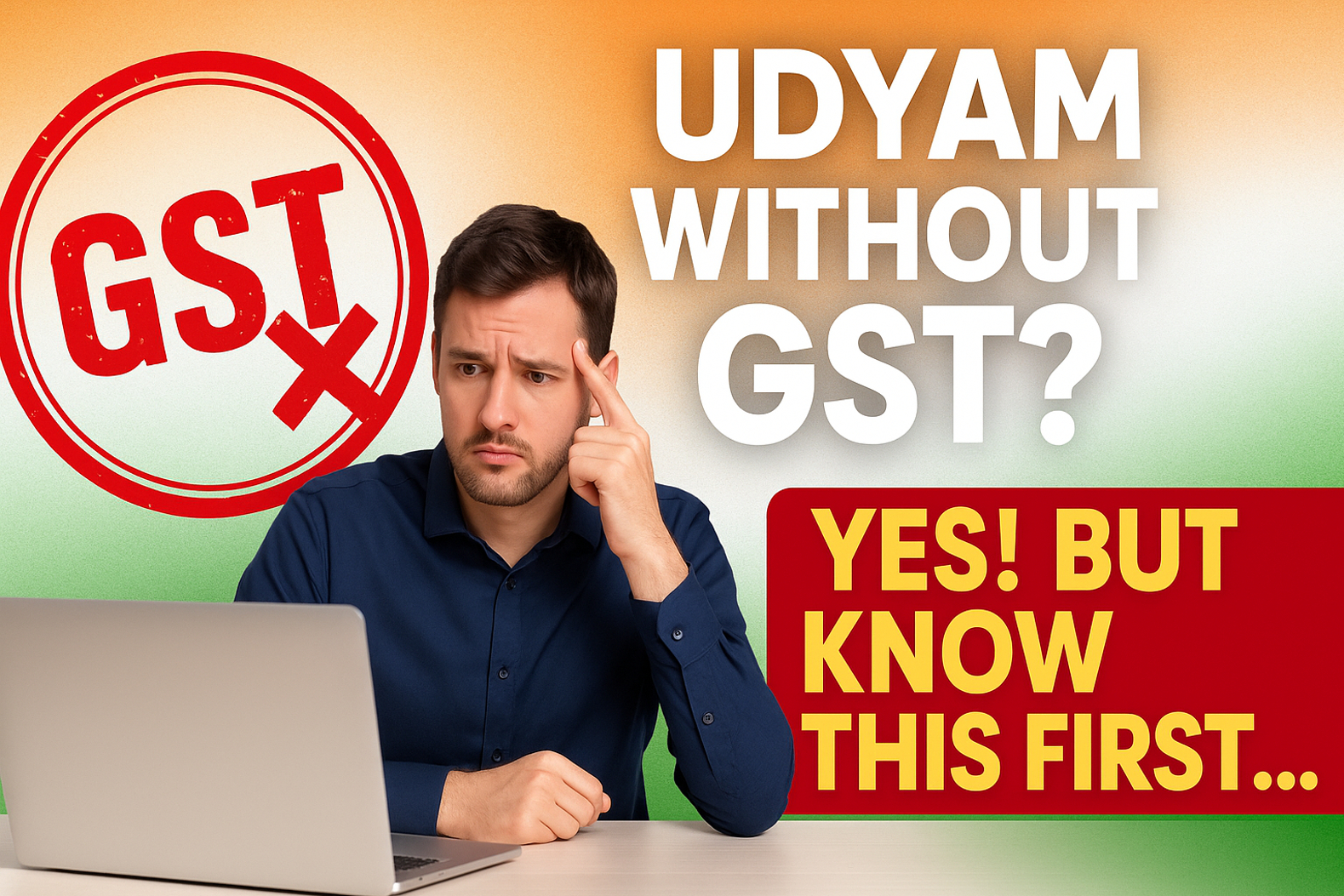 Can I Get Udyam Registration Without GST?